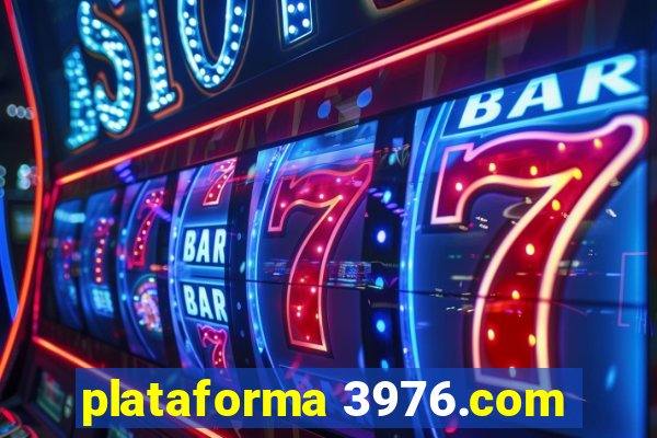 plataforma 3976.com